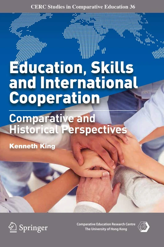 Education, Skills and International Cooperation: Comparative and Historical Perspectives: 36 (CERC Studies in Comparative Education, 36) - Image 1