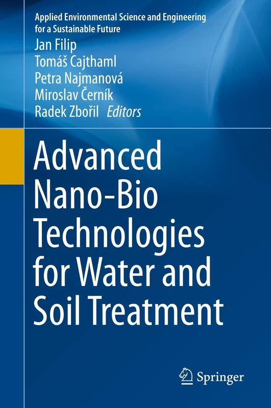 Springer Advanced Nano-Bio Technologies for Water and Soil