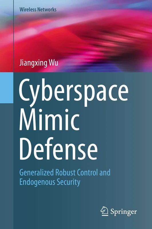 Springer Cyberspace Mimic Defense - Wireless Network Security