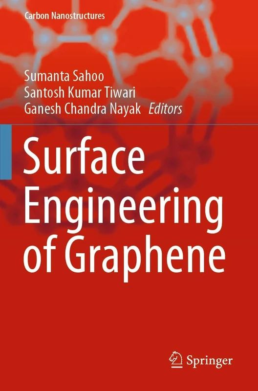 Surface Engineering of Graphene (Carbon Nanostructures)