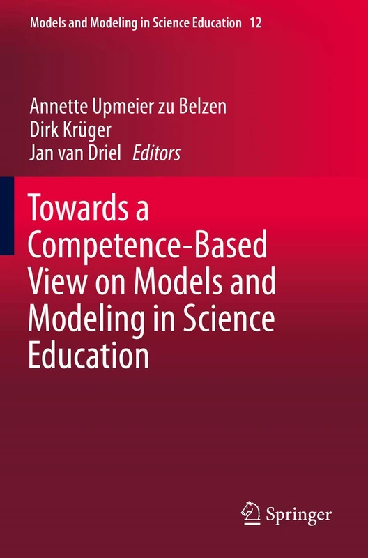 Towards a Competence-Based View on Models and Modeling in Science Education: 12
