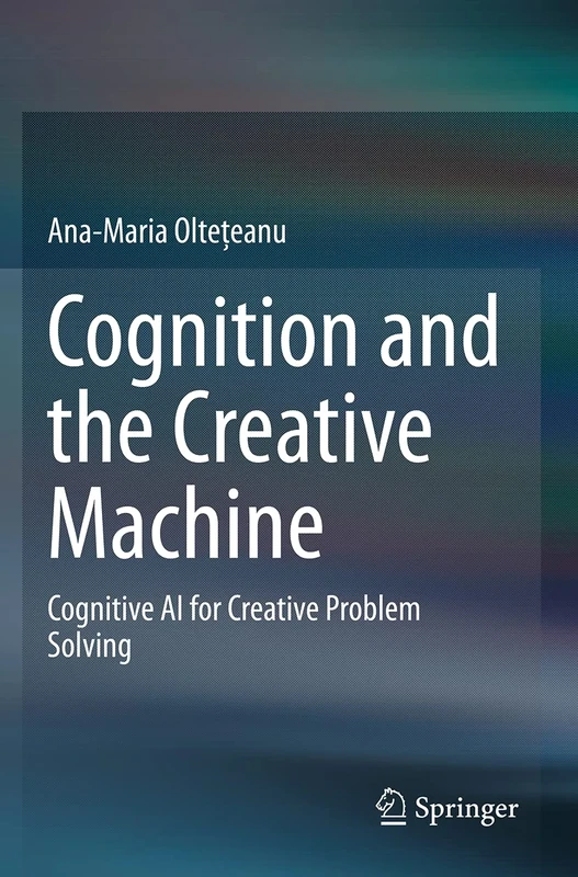 Cognition and the Creative Machine: Cognitive AI for Creative Problem Solving