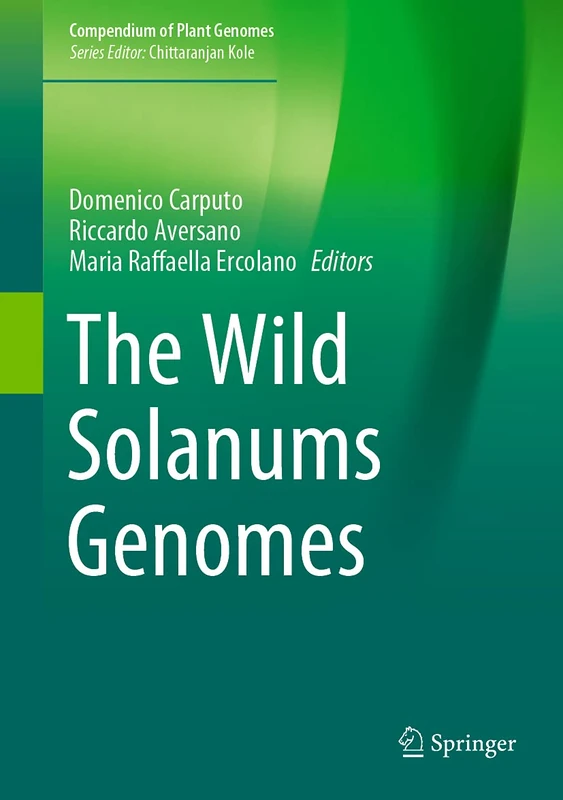 The Wild Solanums Genomes (Compendium of Plant Genomes)