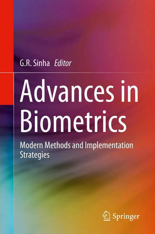 Advances in Biometrics: Modern Methods and Implementation Strategies