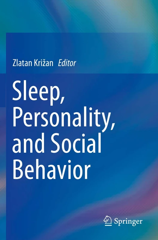 Sleep, Personality, and Social Behavior - Image 1