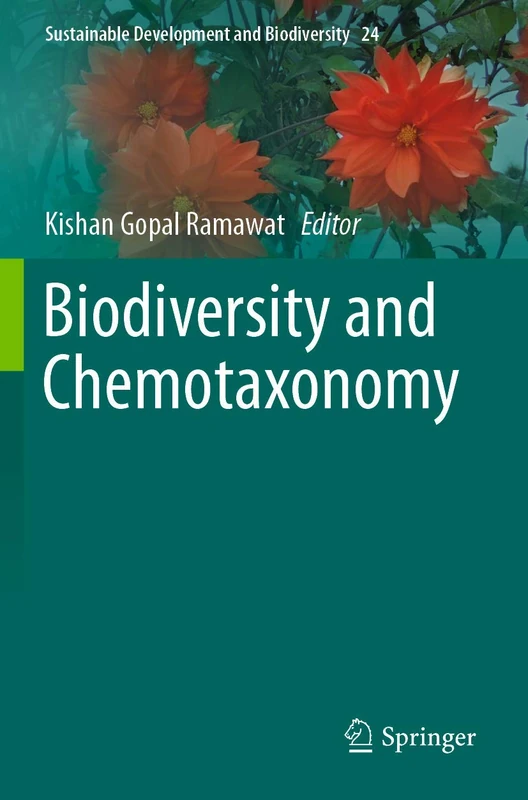 Biodiversity and Chemotaxonomy: 24 (Sustainable Development and Biodiversity, 24)