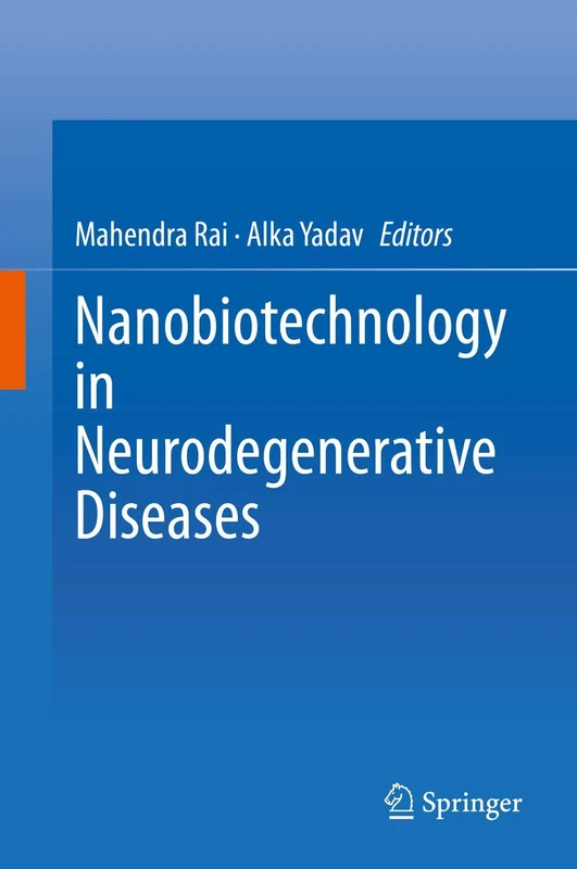 Nanobiotechnology in Neurodegenerative Diseases