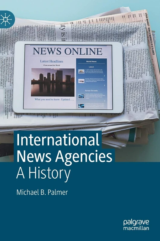 International News Agencies: A History - Image 1