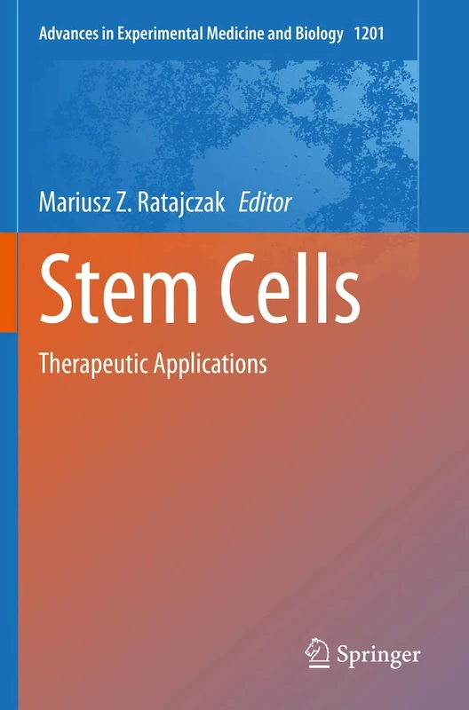 Springer Stem Cells: Therapeutic Applications 1201 Volume