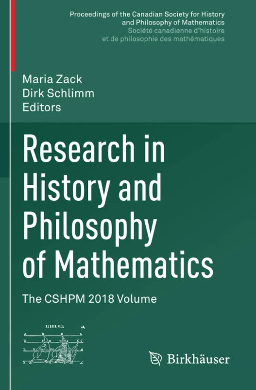 Research in History and Philosophy of Mathematics: The CSHPM 2018 Volume (Proceedings of the Canadian Society for History and Philosop)