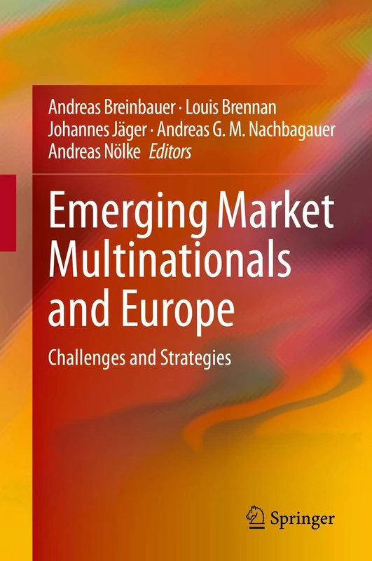 Emerging Market Multinationals and Europe: Challenges and Strategies