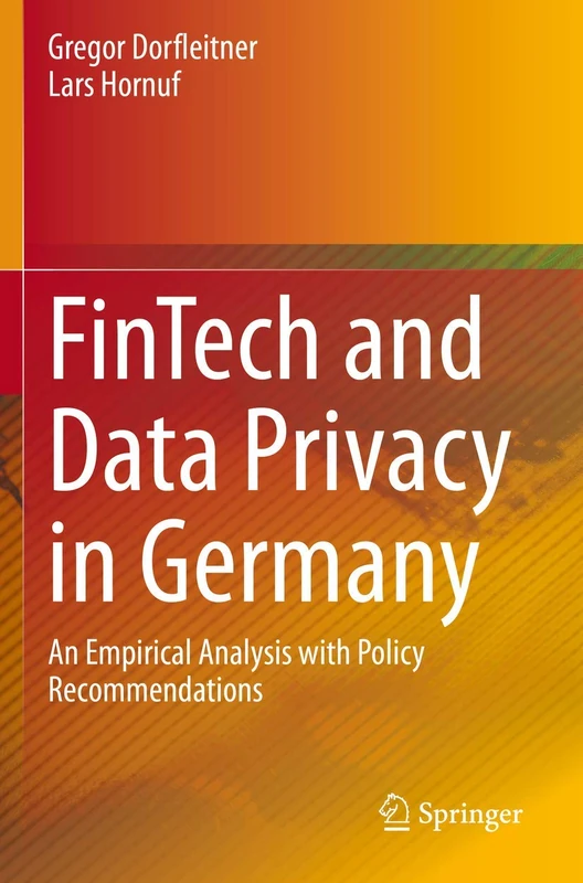 FinTech and Data Privacy in Germany: An Empirical Analysis with Policy Recommendations