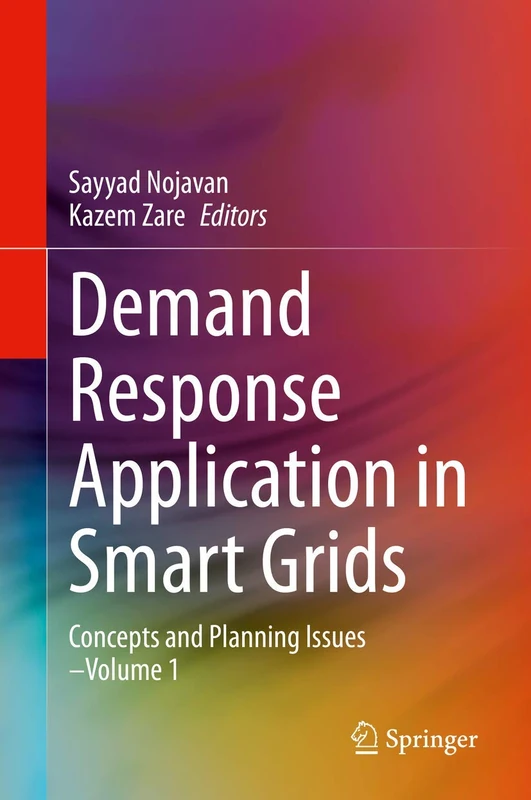 Springer - Demand Response Application in Smart Grids Vol 1