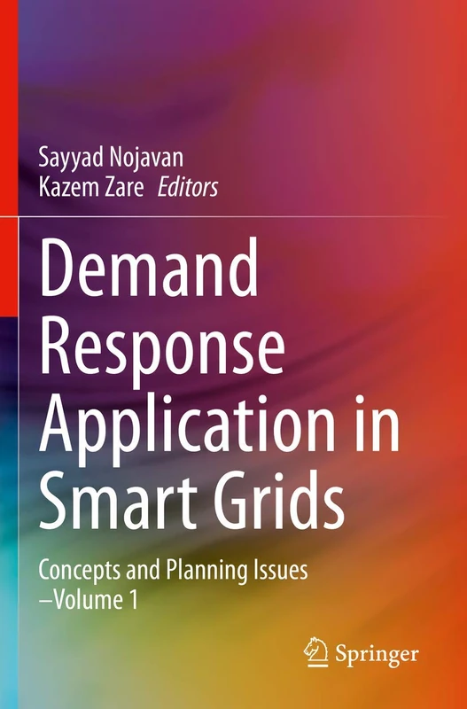 Demand Response Application in Smart Grids: Concepts and Planning Issues - Volume 1