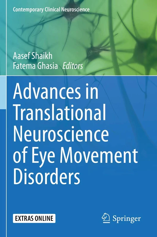 Advances in Translational Neuroscience of Eye Movement Disorders (Contemporary Clinical Neuroscience)