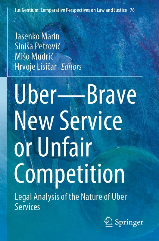 Uber - Brave New Service or Unfair Competition - Springer
