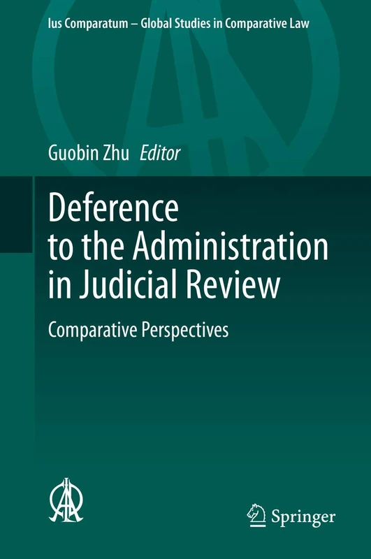 Springer - Deference to the Administration in Judicial Review