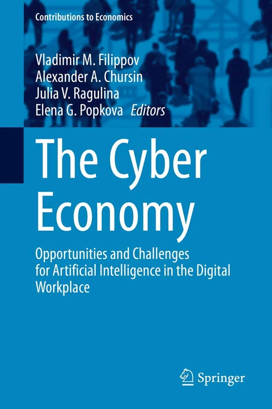 Springer - The Cyber Economy: AI in the Digital Workplace