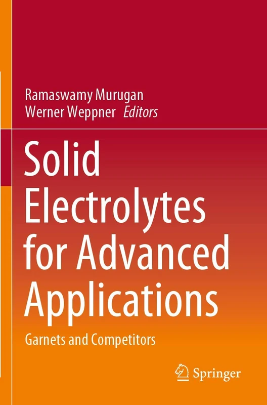 Solid Electrolytes for Advanced Applications: Garnets and Competitors