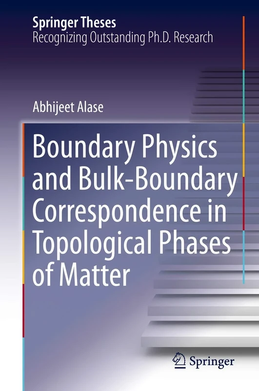 Boundary Physics and Bulk-Boundary Correspondence in Topological Phases of Matter (Springer Theses)