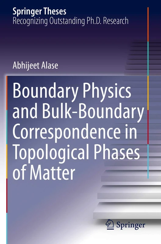 Boundary Physics and Bulk-Boundary Correspondence in Topological Phases of Matter (Springer Theses)