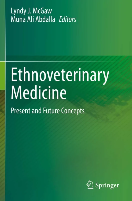 Ethnoveterinary Medicine: Present and Future Concepts