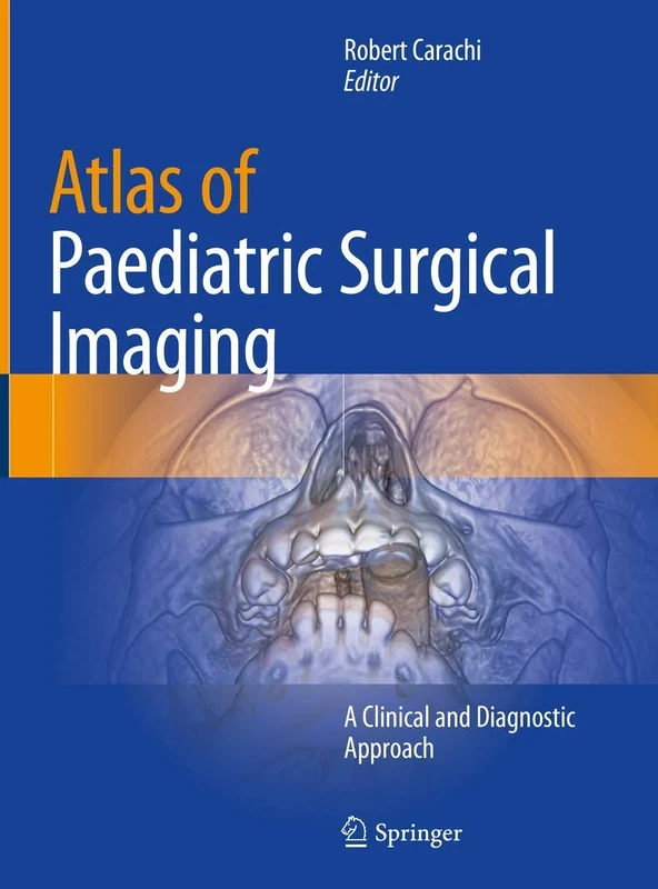 Atlas of Paediatric Surgical Imaging: A Clinical and Diagnostic Approach