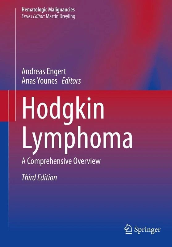 Hodgkin Lymphoma: A Comprehensive Overview (Hematologic Malignancies)