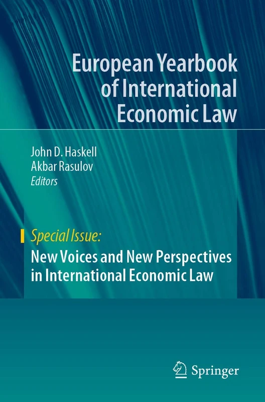 New Voices and New Perspectives in International Economic Law (European Yearbook of International Economic Law)