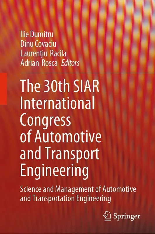 The 30th SIAR International Congress of Automotive and Transport Engineering: Science and Management of Automotive and Transportation Engineering