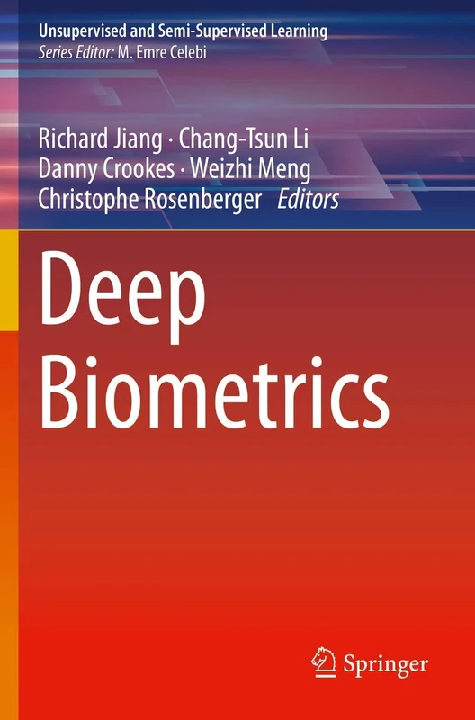 Deep Biometrics (Unsupervised and Semi-Supervised Learning)
