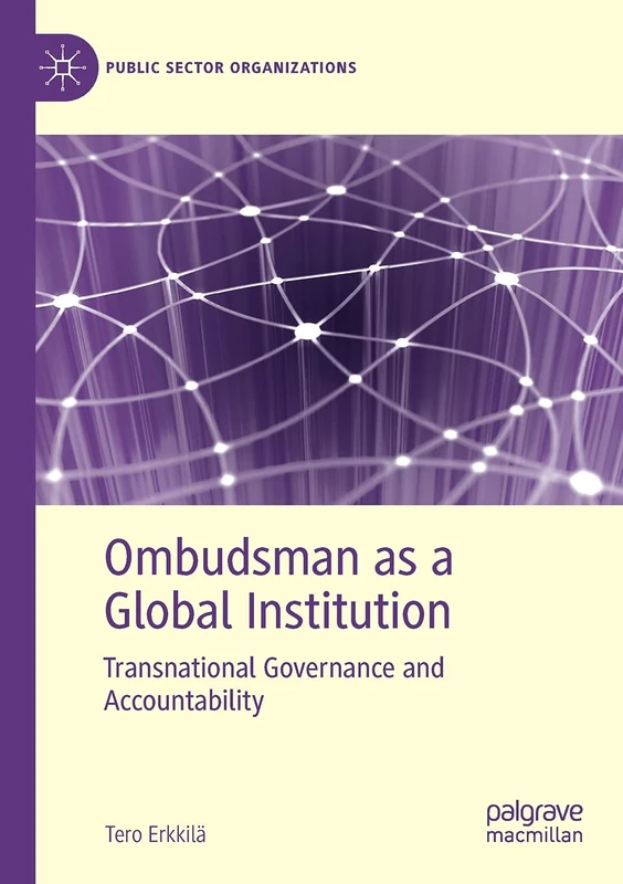 Ombudsman as a Global Institution: Transnational Governance and Accountability (Public Sector Organizations) - Image 1