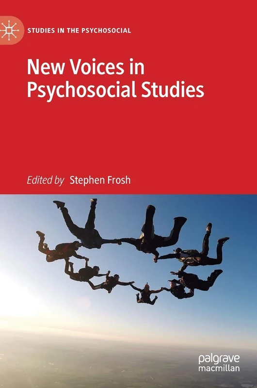 New Voices in Psychosocial Studies (Studies in the Psychosocial)