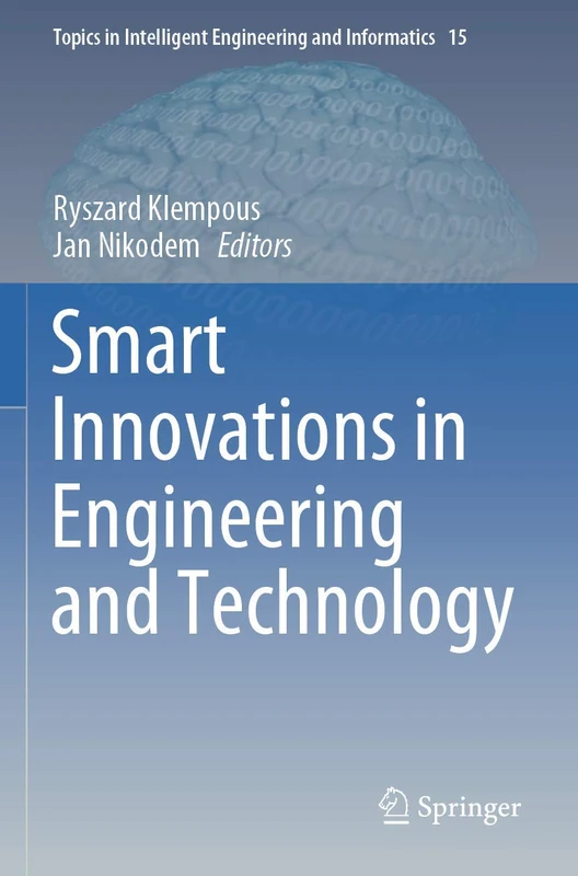 Smart Innovations in Engineering and Technology: 15 (Topics in Intelligent Engineering and Informatics, 15)