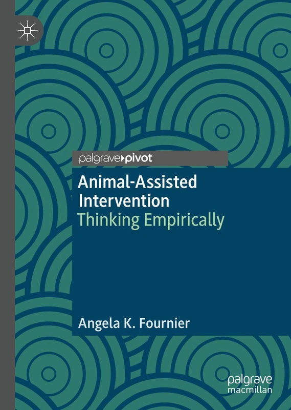 Animal-Assisted Intervention: Thinking Empirically