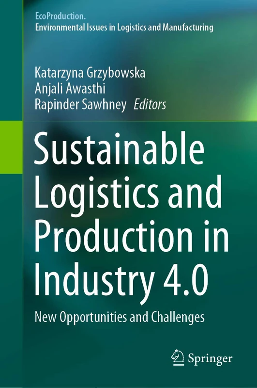 Springer Sustainable Logistics and Production in Industry 4.0