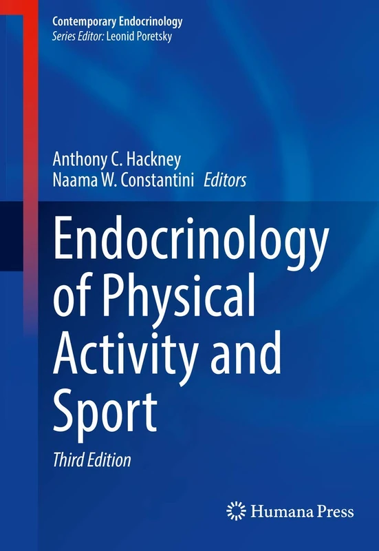 Endocrinology of Physical Activity and Sport (Contemporary Endocrinology)
