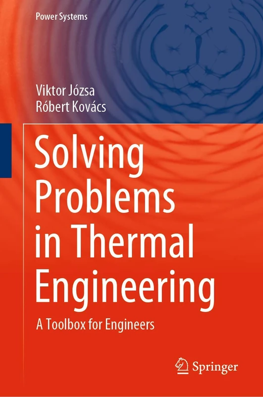 Solving Problems in Thermal Engineering: A Toolbox for Engineers (Power Systems) - Image 1