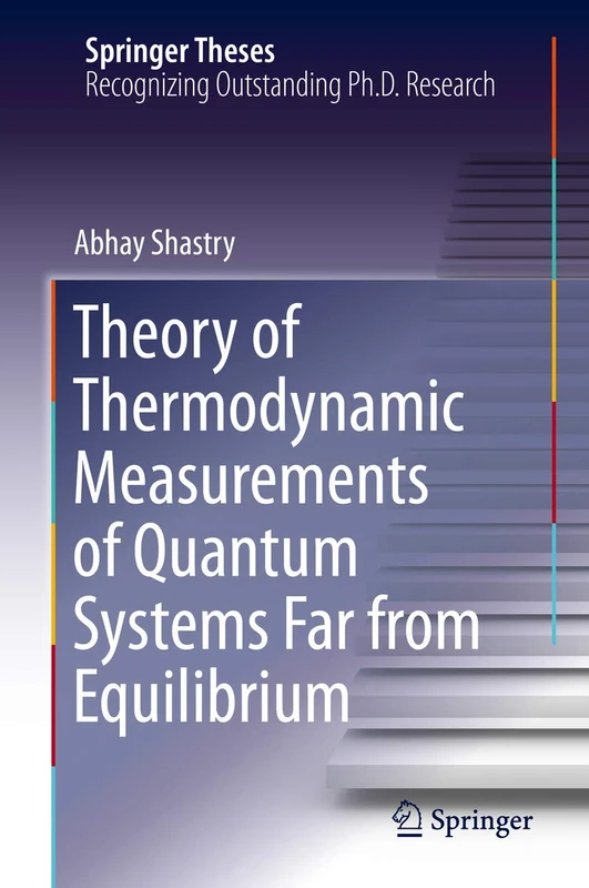 Theory of Thermodynamic Measurements of Quantum Systems Far from Equilibrium (Springer Theses)