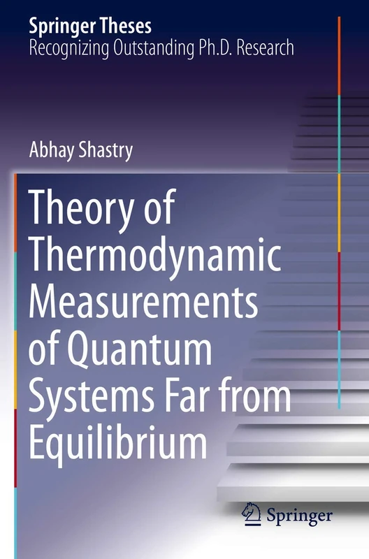 Theory of Thermodynamic Measurements of Quantum Systems Far from Equilibrium (Springer Theses)