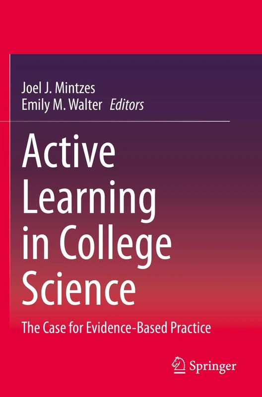 Active Learning in College Science: The Case for Evidence-Based Practice