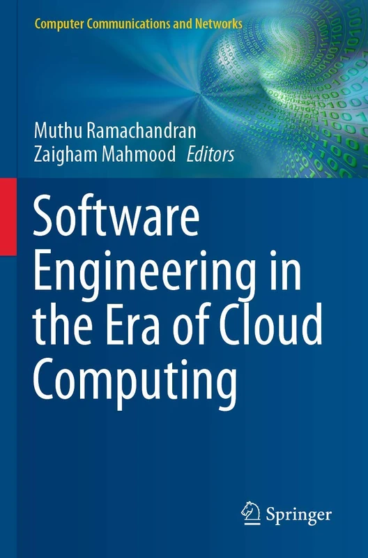 Software Engineering in the Era of Cloud Computing (Computer Communications and Networks) - Image 1