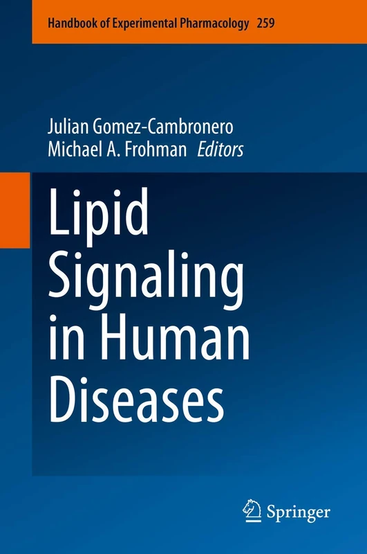 Lipid Signaling in Human Diseases: 259 (Handbook of Experimental Pharmacology, 259)