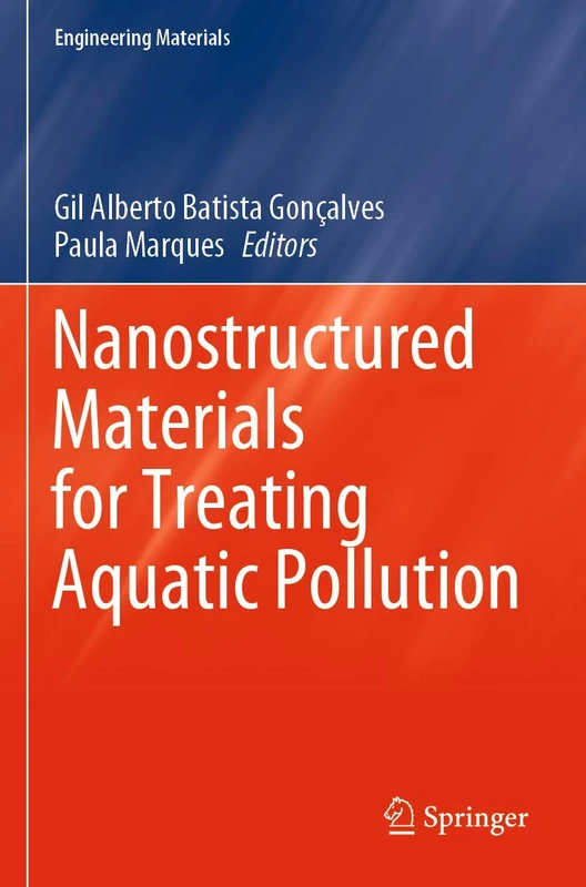 Nanostructured Materials for Treating Aquatic Pollution (Engineering Materials)