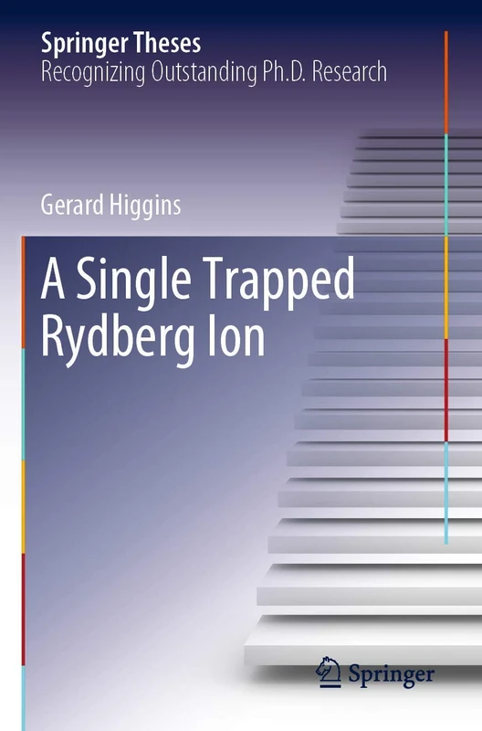 A Single Trapped Rydberg Ion (Springer Theses)