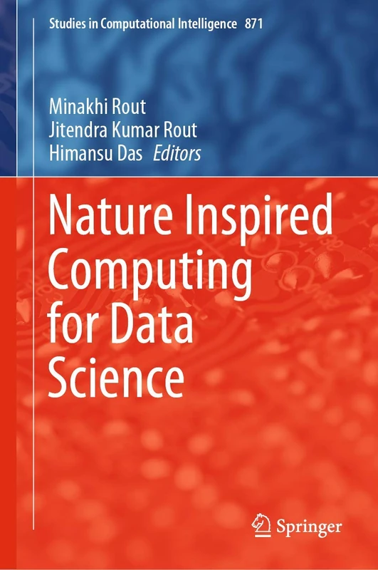 Nature Inspired Computing for Data Science: 871 (Studies in Computational Intelligence, 871)