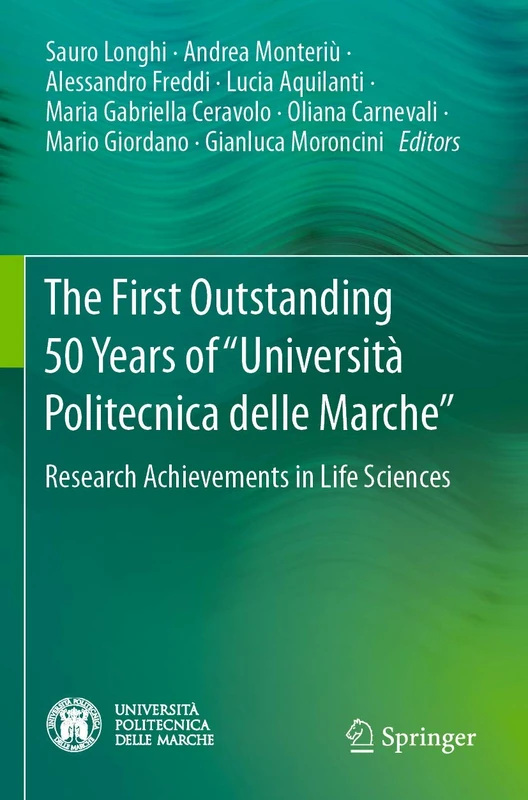 The First Outstanding 50 Years of “Università Politecnica delle Marche”: Research Achievements in Life Sciences - Image 1