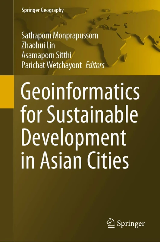 Geoinformatics for Sustainable Development in Asian Cities (Springer Geography)