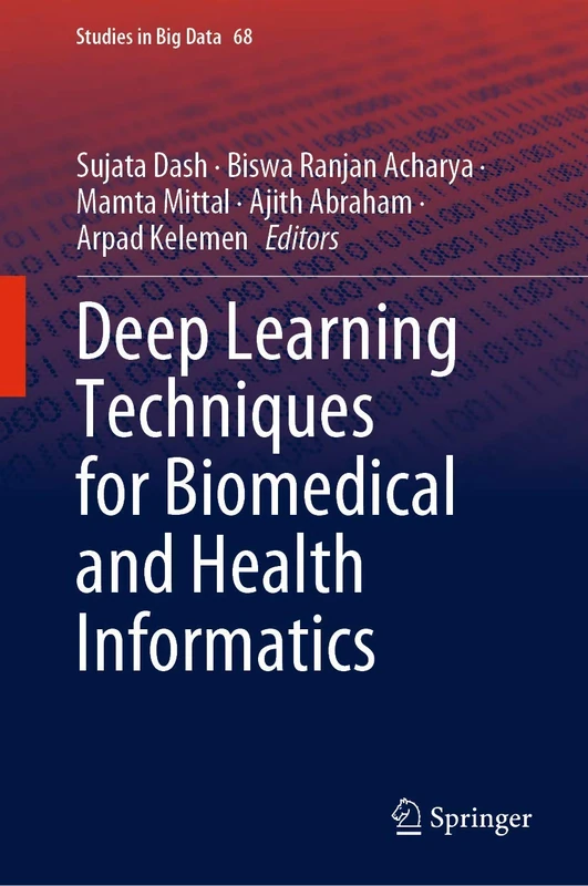 Springer Deep Learning for Biomedical and Health Informatics