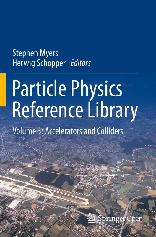 Particle Physics Reference Library: Volume 3: Accelerators and Colliders - Image 1